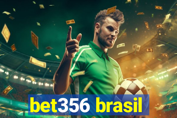 bet356 brasil